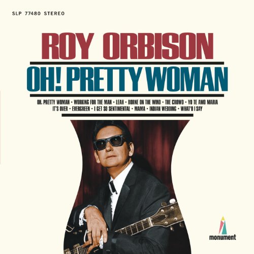 歌詞和訳 Roy Orbison Oh Pretty Woman ロイ オービソン プリティウーマン ロックンロールの神々に捧げる歌詞 和訳